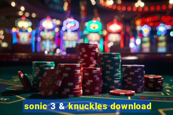 sonic 3 & knuckles download